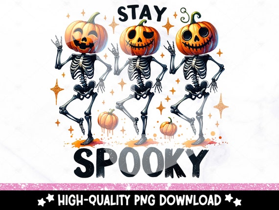Stay Spooky Skeletons PNG, Halloween is in My Bones PNG, Cute Halloween Clipart, Fall Tshirt Sublimation Design, Skeleton DTF Transfer Png