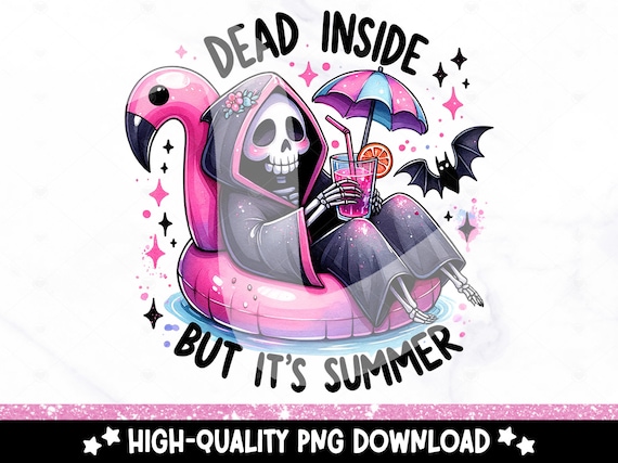 Funny Summer Skeleton Clipart, Dead Inside But It's Summer PNG, Snarky Sublimation Design, Pool Float, Summer Vacation DTF File, Trendy Mug