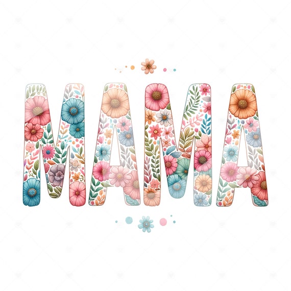 Floral Mama PNG, Mama Sublimation Tshirt Design, Mama Collegiate Clipart, Boho Cottagecore Mom DTF Transfer, Sublimate Tumbler Wrap