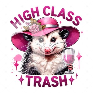 Funny Opossum Clipart: High Class Trash PNG, DTF Sublimation (Digital Download)