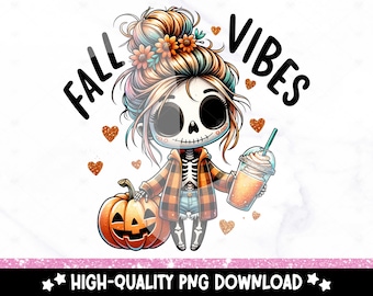 Cute Fall Vibes PNG, Skeleton Halloween Clipart, Fall Coffee Sublimation Design, Pumpkin Spice DTF Transfer Design, Tumbler Wrap, Sticker