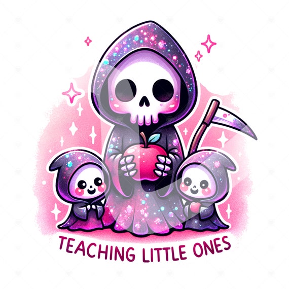 Teaching Little Ones PNG, Teacher Appreciation Clipart, Spooky Grim Reaper Sublimation Design, Cute Teacher DTF Transfer File, Best Teacher