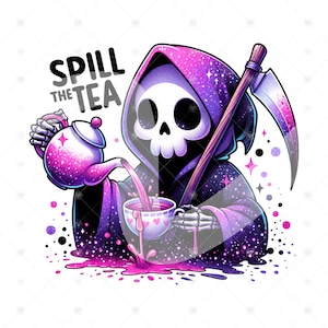 Spill the Tea PNG, Funny Grim Reaper Clipart, Cute Grim Reaper Png, Spooky Shirt Sublimation File, Trendy Tshirt Design, Glass Jar Wrap