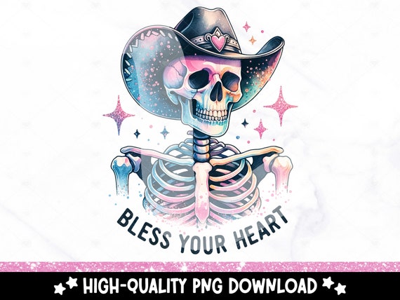 Bless Your Heart PNG, Western Sublimation Design Download, Vintage Sublimations, Retro Skeleton Clipart, Summer Shirt Design, Tumbler Wrap