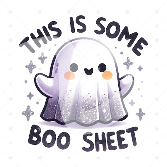 Cute Snarky Ghost PNG, This is Some Boo Sheet, Funny Halloween Clipart, Funny Ghost Png, Ghost Shirt Design, Spooky Glass Jar Wrap