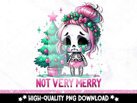 Not Very Merry PNG, Anti Christmas Skeleton Sublimation Design, Cute Skull Digital Download, Holiday DTF Transfer, Tshirt, Mug, Tumbler
