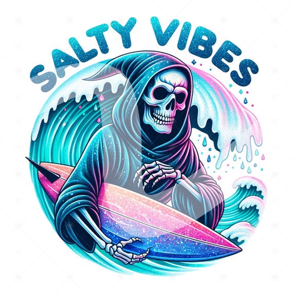 Salty Vibes PNG, Funny Summer Grim Reaper Clipart, Snarky Skeleton Sublimation Design, Summer Vacation DTF File, Salty Beach Shirt, Wrap