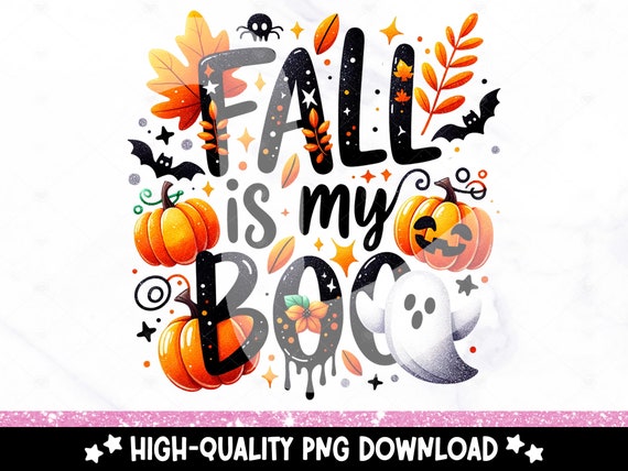Fall Is My Boo PNG, Cute Halloween Ghost Clipart, Pumpkin Shirt Sublimation PNG, Spooky Season UV Dtf Transfer Design, Kids Halloween, Mug