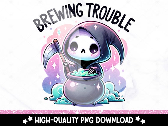 Funny Brewing Trouble PNG, Sarcastic Skeleton Sublimation Design, Grim Reaper DTF Transfer, Trendy TShirt Design, Mug, Tumbler Wrap, Sticker