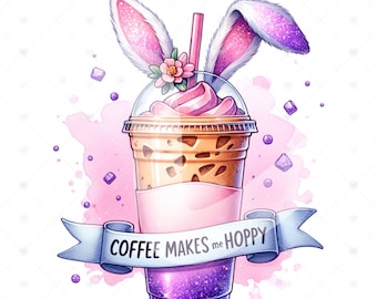 Easter Bunny Coffee PNG Clipart: 'Coffee Makes Me Hoppy' Design (Digital Download)