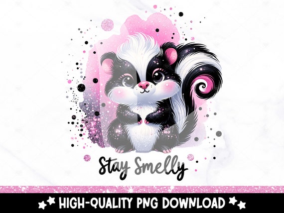 Stay Smelly PNG, Whimsical Skunk Clipart, Stay Trashy PNG, Sarcastic Png, Funny Sublimation Design, Opossum Clipart, Funny Tshirt Design