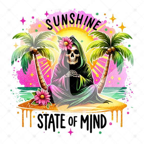 Sunshine Sate of Mind PNG, Funny Summer Grim Reaper Clipart, Snarky Skeleton Sublimation Design, Summer Vacation DTF File, Trendy T-Shirt