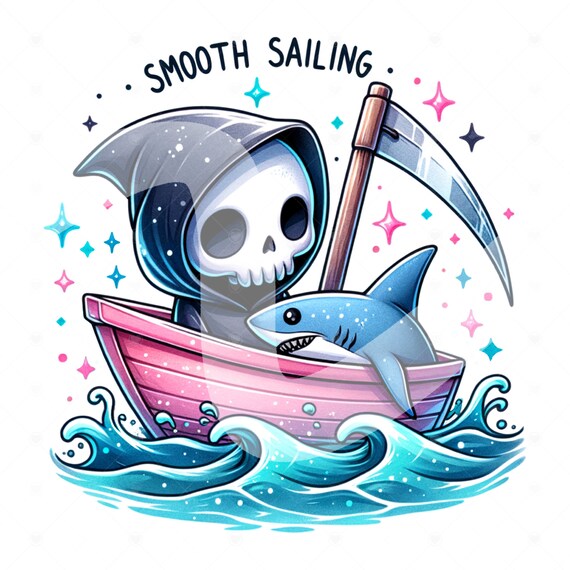 Smooth Sailing Clipart, Snarky Grim Reaper PNG, Cute Summer Sublimation Design, Sailboat DTF Transfer File, Spooky Skeleton Shirt, Sticker