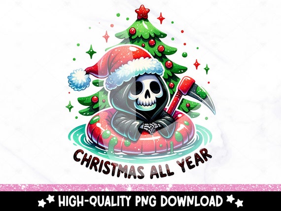 Christmas All Year PNG, Christmas in July Clipart, Spooky Summer Xmas Sublimation Design, Skeleton DTF Shirt Design, Tumbler Wrap, Sticker