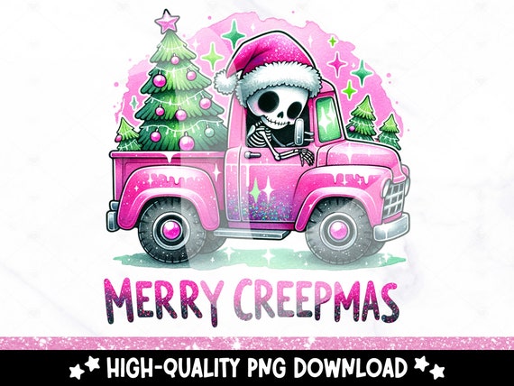 Merry Creepmas PNG, Pink Christmas Clipart, Vintage Christmas Truck PNG, Skeleton Sublimation Design, Snarky DTF Transfer, Xmas Mug Clipart