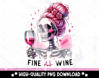 Fine as Wine Skeleton PNG : clipart fantasmagorique pour amateur de vin (téléchargement numérique)
