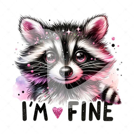 Im Fine Raccoon PNG, Whimsical Quirky Raccoon Clipart, Funny Sublimation Design, Stressed Out Digital Download PNG, DTF Transfer, Sticker