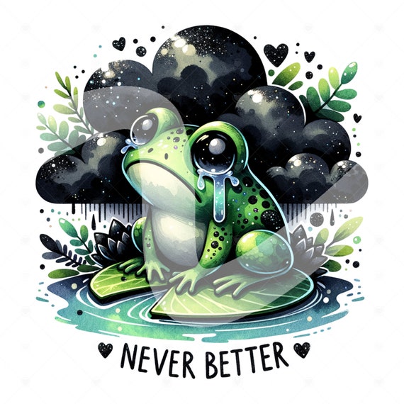 Never Better Frog Clipart, Funny Frog PNG, Funny Animal Sublimation Design, Snarky Froggy, Lily Pad Clipart, Rainbow Pastel Shirt Design