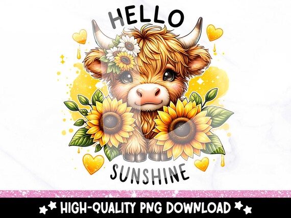 Cute Highland Cow Clipart, Hello Sunshine PNG, Sunflower Heifer Cow Sublimation Design, Summer Highland Cow DTF Transfer, Trendy Summer Png