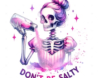 Snarky Skeleton PNG: Nie bądź słony Clipart (Pobieranie cyfrowe)