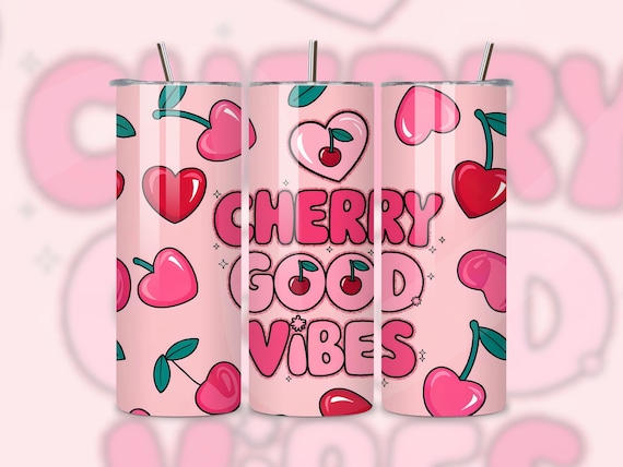 Cherry Good Vibes Tumbler Wrap, Cute Retro Cherry PNG, Coquette Girly Skinny 20 oz Tumbler Sublimation Design, Love Valentines Day Tumbler