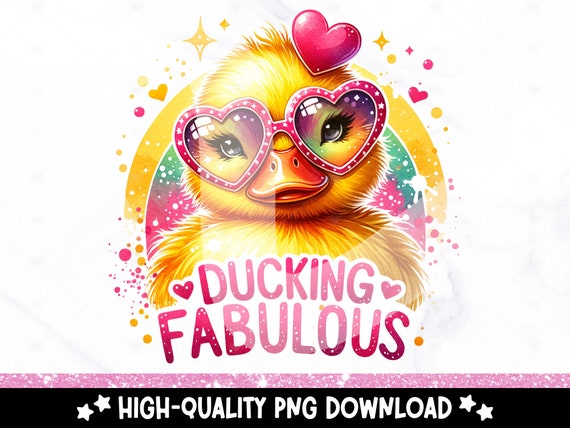 Ducking Fabulous PNG, Funny Duck Clipart, Summer T-Shirt Sublimation Design, Beach Vacation DTF Transfer File, Trendy Design, Tumbler