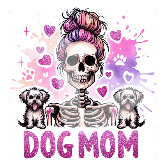 Cute Dog Mom PNG, Skeleton Mom Clipart, Funny Dog Mama Sublimation Design, Mothers Day PNG, Mama Clipart Designs, Skeleton Tshirt, Tumbler