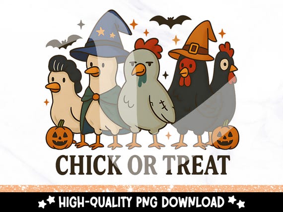 Chick or Treat PNG, Funny Halloween Chicken Sublimation Digital Download, Cute Spooky Chicken Clipart, Trick or Treat T-Shirt Design