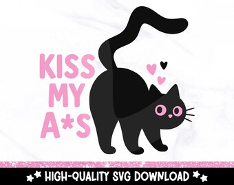 Funny Black Cat SVG, Trendy Kiss My Butthole Clipart, Mental Health Sublimation Design,  Clipart, Motivational Anxiety Introvert Sticker PNG