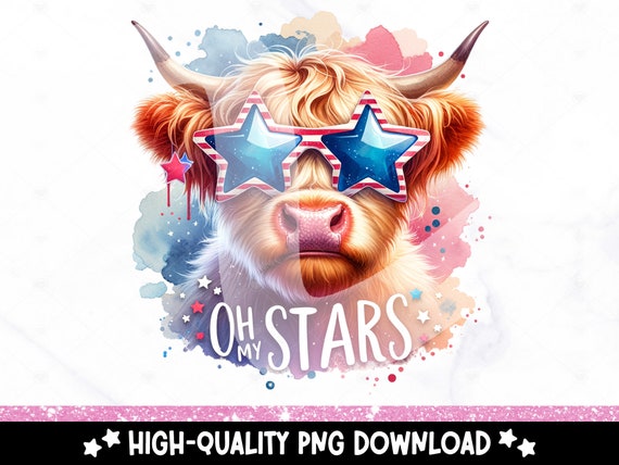Oh My Stars PNG, July 4th Highland Cow PNG, Funny Merica Clipart, Sublimation Design, Patriotic DTF Transfer File, Heifer Shirt, Sticker