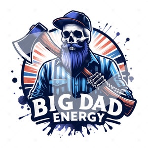 Puede incluir: Ilustraci&oacute;n de una calavera con barba y gorra azules, sosteniendo un hacha. La calavera lleva una camisa a rayas azules y blancas. Las palabras "BIG DAD ENERGY" est&aacute;n escritas en blanco y azul.