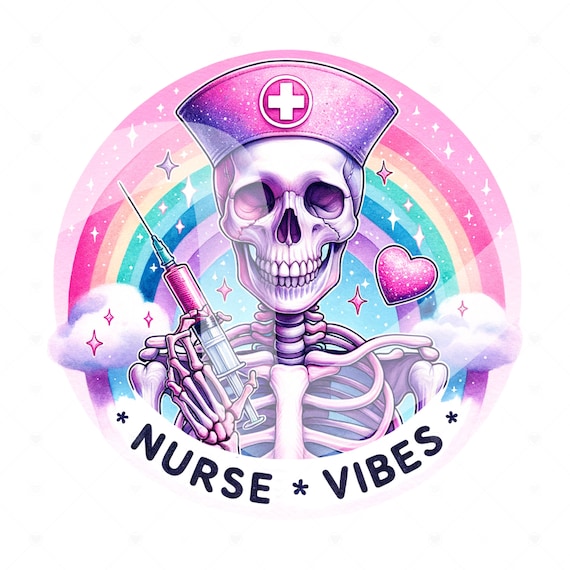 Nurse Vibes PNG, Nurse Appreciation Week Clipart, Skeleton Nurse Sublimation Design, Skeleton DTF Transfer File, Future Nurse, Best Nurse