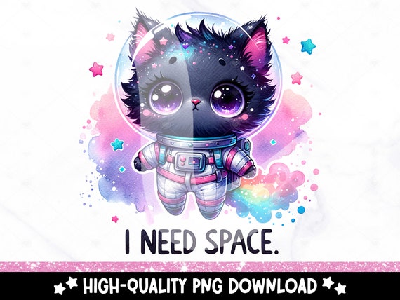 I Need Space PNG, Spooky Black Cat Clipart, Snarky Tshirt Sublimation Design, Sarcastic DTF Transfer, Mental Health, Sticker, Mug, Wrap