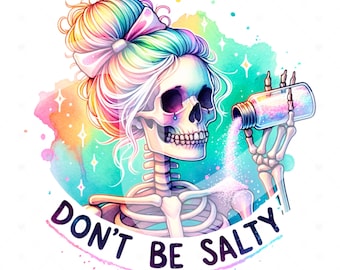 Snarky Skeleton PNG: Nie bądź słony Clipart (Pobieranie cyfrowe)