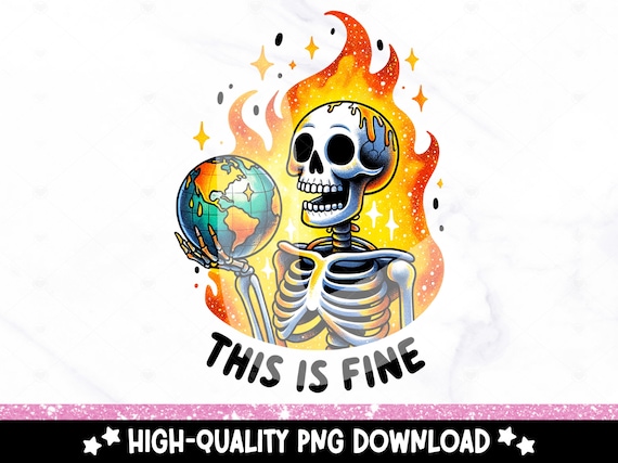 This is Fine PNG, Sassy Skeleton Clipart, Sarcastic Skeleton Clipart, Sarcasm Png, Snarky Shirt Design, Sublimation DTF Transfer File