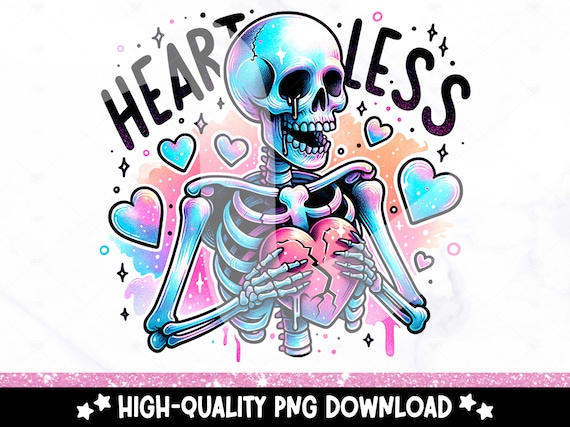 Heartless Skeleton PNG, Anti Valentines Day Clipart, Mental Health Sublimation Design, DTF Tshirt Transfer, Tumbler Wrap, Mug, Sticker File
