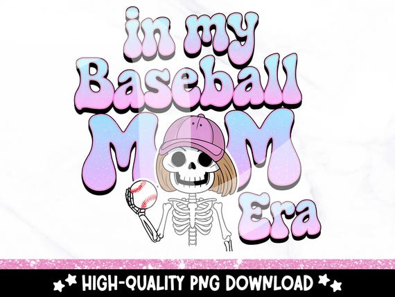 In My Baseball Mom Era PNG, Skeleton Baseball Sublimation Design, Spooky Softball Clipart, Game Day Shirt Design, Sports DTF, Tumbler Wrap