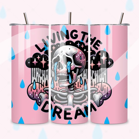 Living The Dream Tumbler Wrap, Snarky Skeleton PNG, Sarcastic 20oz Tumbler Sublimation Design, Sarcasm Tumbler PNG File, Spooky Clipart