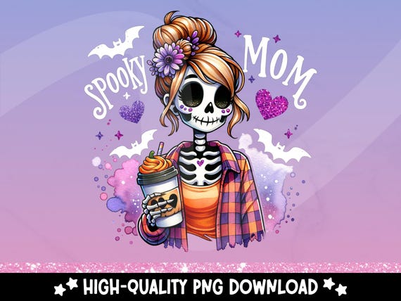 Spooky Mom Skeleton PNG, Trendy Halloween Clipart, Fall Sublimation Design, Cute Goth DTF Transfer Design, Tumbler Wrap, Sticker, Mug