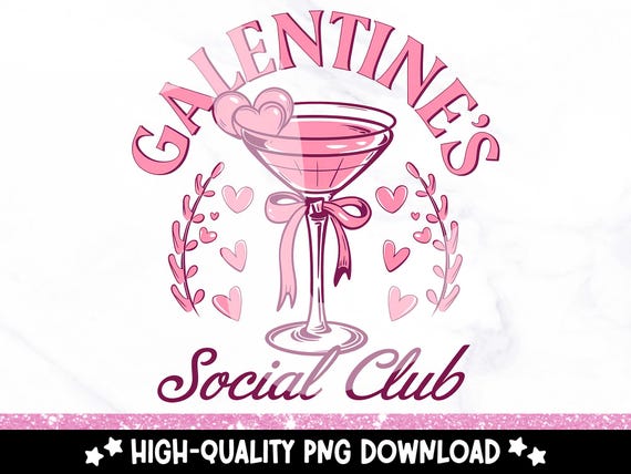 Galentine's Social Club PNG, Valentines Day Digital Design, Coquette Martini Clipart, Girls Valentines Sublimation Design, Coquette Bows Png