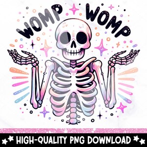 Può includere: Uno scheletro rosa e blu con le parole "Womp Womp" sopra. Lo scheletro è circondato da stelle e vortici colorati.