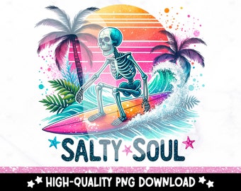 Salty Soul Skeleton Surfing PNG: Snarky Summer Clipart (Digital Download)