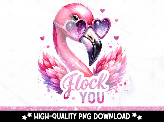 Flock You PNG, Funny Flamingo Clipart, Summer T-Shirt Sublimation Design, Beach Vacation DTF Transfer File, Trendy Design, Mug, Tumbler Wrap