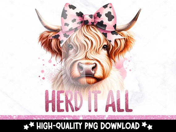 Funny Highland Cow PNG, Herd It All Clipart, Sassy Heifer Cow Sublimation Design, Snarky DTF Transfer File, Tshirt Design, Mug, Tumbler Wrap