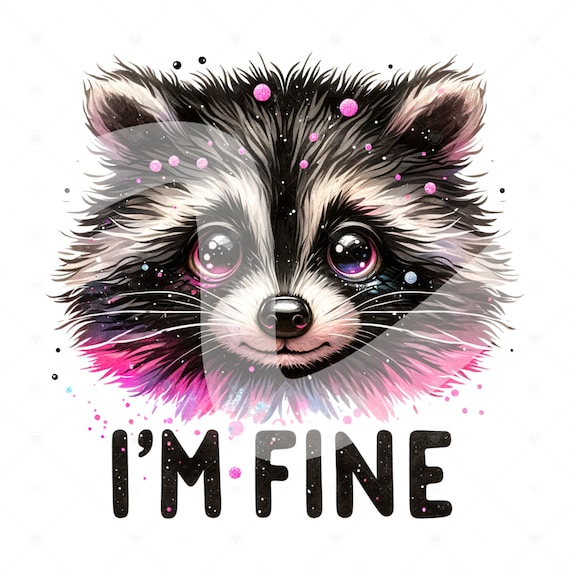 Im Fine Raccoon PNG, Whimsical Quirky Raccoon Clipart, Funny Sublimation Design, Stressed Out Digital Download PNG, DTF Transfer, Sticker