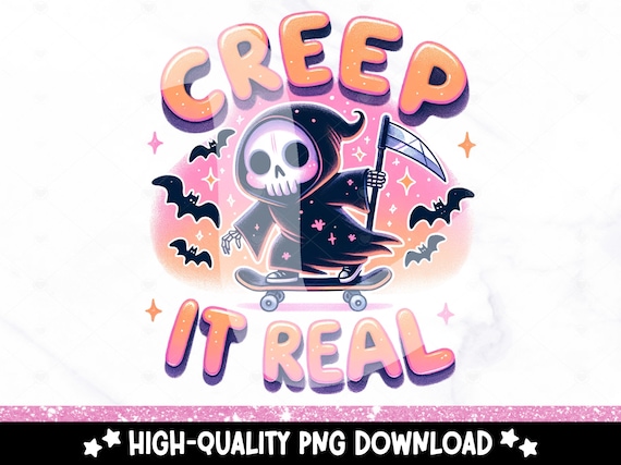 Creep It Real PNG, Retro Skeleton Sublimation Design, Funny Halloween Digital Download, Grim Reaper DTF Transfer, Tshirt, Mug, Tumbler Wrap