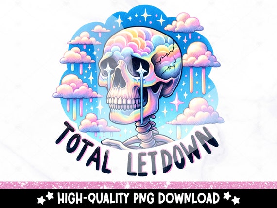 Total Letdown PNG, Snarky Skeleton Clipart, Rainbow Sublimation Design, Failure Tshirt DTF Design, Tumbler Wrap, Mug, Sticker, Depressed Png