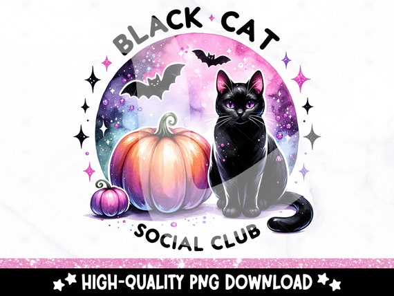 Black Cat Social Club PNG, Funny Fall Cat Sublimation Design, Spooky Halloween Black Cat PNG, DTF Transfer, Trendy Tshirt, Tumbler Wrap
