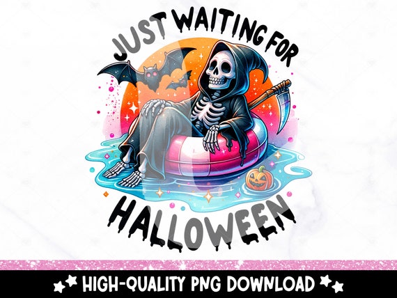 Just Waiting for Halloween PNG, Spooky Summerween Clipart, Skeleton Summer Halloween Sublimation Design, Reaper DTF Shirt Design, Tumbler