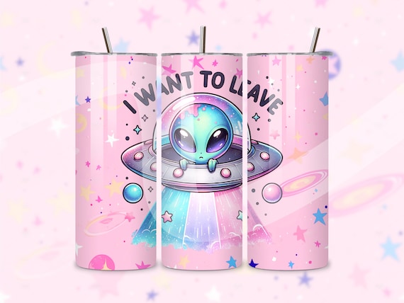 I Want To Leave Tumbler Wrap, Snarky Alien PNG, Funny Skinny 20 oz Tumbler Sublimation Design, Cute Alien Seamless Tumbler Wrap, Space Png